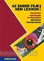 Az ember feje nem lexikon!-rejtvnyek