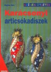 Karcsonyi articskadszek/Sznes tletek