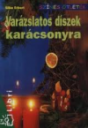 Varzslatos dszek karcsonyra/Sznes tletek