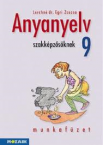 Anyanyelv szakkpzsknek 9. MF.