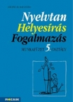 Nyelvtan, Helyesrs, Fogalmazs 5. MF