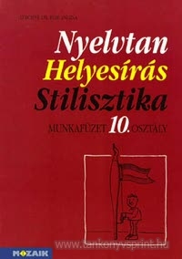 Nyelvtan, Helyesrs, Stilisztika 10. MF