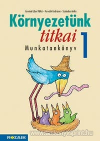 Krnyezetnk titkai 1.o.