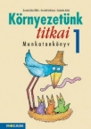 Krnyezetnk titkai 1.o.
