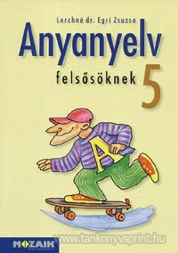 Anyanyelv felssknek 5.TK.