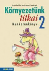 Krnyezetnk titkai 2.o.