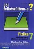 Jl felkszltem-Fizika 7.o.
