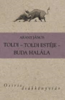 Toldi-Toldi estje-Buda halla/Osiris DK