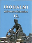 Irodalmi szveggyjtemny 12.