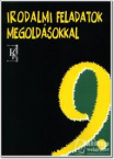 Irodalmi feladatok megoldsokkal 9.