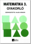 Matematika gyakorl 3.o.-rgi