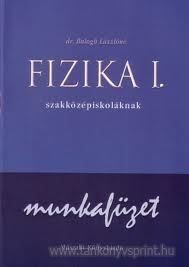 Fizika I. MF-szakkzpiskols