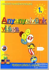 Anyanyelvnk vilga 1.o.