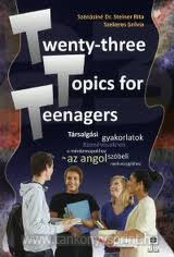 Twenty-three Topics for Teenagers