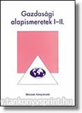 Gazdasgi alapismeretek I-II.