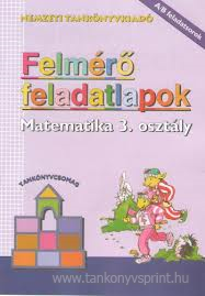 Matematika 3.o.Felmr feladatlapok