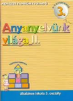 Anyanyelvnk vilga 3.o.II.ktet