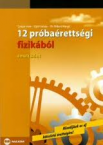 12 prbarettsgi fizikbl emelt szint