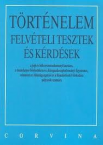 Trtnelem felvteli tesztek s krdsek