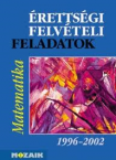 rettsgi felv. feladatok-matematikbl  1996-2002