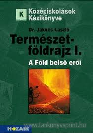Termszetfldrajz I. A fld bels eri