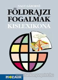 Fldrajzi fogalmak kislexikona