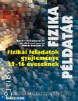 Fizikai feladatok gyjtemnye 12-16 veseknek