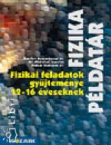 Fizikai feladatok gyjtemnye 12-16 veseknek