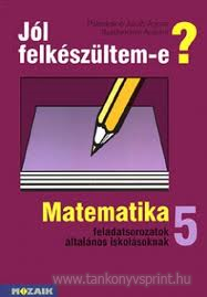 Jl felkszltem-e? Matematika 5.