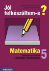 Jl felkszltem-e? Matematika 5.