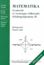 Mat. gyak. s retts. felk.fgy. mat. II.-Megold.