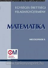 Egysges rettsgi fgy. matematikbl-Megold.II.
