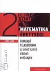 Matematika rettsgi 2. gyak. fel.-emeltsz.
