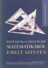 Kszljnk  az retts. matem. emeltsz. fgy.