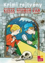 Krimi rejtvny-Kobak nyomon van