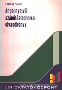 Angol nyelv szmtstechnikai olvasknyv