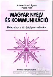 Magyar nyelv s kommunikci 10. felmr