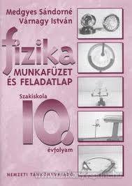Fizika 10. MF-szakiskols