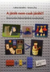 A jtk nemcsak jtk!?-Matematikai fejlesztjt.