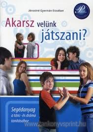 Akarsz velnk jtszani?