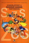 Gyakorlfzet a sziszeg hangok tantshoz