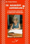 Te mskpp gondolod?