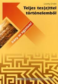 Teljes tes(z)ttel trtnelembl