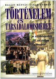 Trtnelem s trsadalomismeret 10. TK-szakiskols