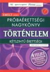 Prba rettsgi nagyknyv-trtnelem emeltsz.