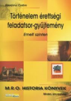 Trtnelmi rettsgi feladatsorgy. emeltsz.