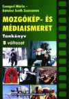 Mozgkp- s mdiaismeret TK. A vltozat