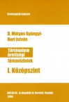 Trtnelem rettsgi tmavzlatok-I.
