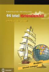 44 ttel trtnelembl-emeltsz.