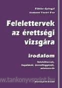 Felelettervek az rettsgi vizsgra-Irodalom